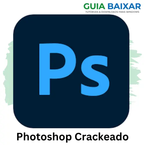 Photoshop Crackeado v27.5 Grátis Baixar Para PC 2026 PT-BR 1 Photoshop Crackeado