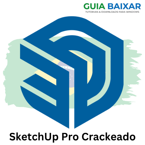 SketchUp Pro Crackeado 2026 v26.1.256 Baixar Grátis PT-BR 1 SketchUp Pro Crackeado