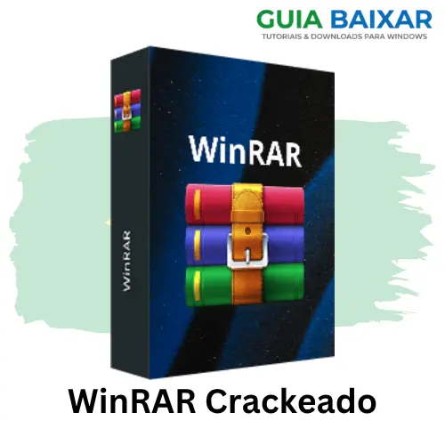 WinRAR Crackeado 7.22 Download em Português PT-BR 2026 1 WinRAR Crackeado